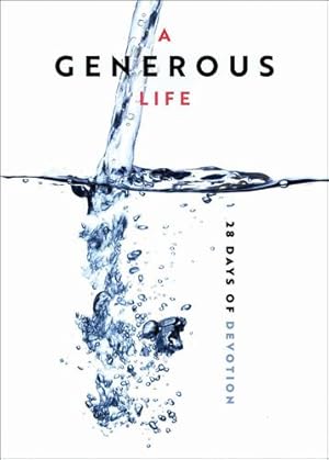 Seller image for A Generous Life: 28 Days of Devotion by Horizons Stewardship Co Inc [Paperback ] for sale by booksXpress