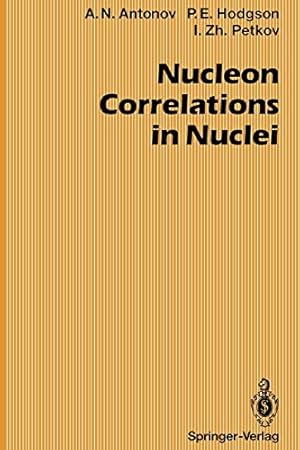 Seller image for Nucleon Correlations in Nuclei (Springer Series in Nuclear and Particle Physics) [Soft Cover ] for sale by booksXpress