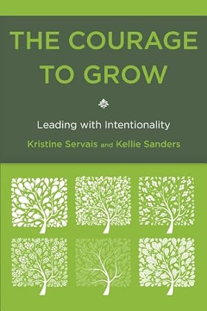 Seller image for The Courage to Grow: Leading with Intentionality [Soft Cover ] for sale by booksXpress
