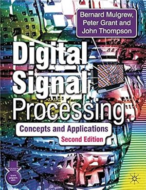 Image du vendeur pour Digital Signal Processing: Concepts and Applications by Mulgrew, Bernard [Paperback ] mis en vente par booksXpress