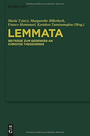 Imagen del vendedor de Lemmata: Beitrage Zum Gedenken an Christos Theodoridis (German Edition) (German and English Edition) [Hardcover ] a la venta por booksXpress