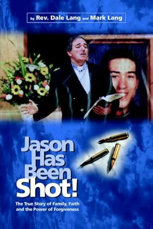 Image du vendeur pour Jason Has Been Shot! by Lang, Dale, Lang, Mark [Paperback ] mis en vente par booksXpress