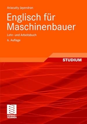 Bild des Verkufers fr Englisch für Maschinenbauer: Lehr- und Arbeitsbuch (Viewegs Fachbücher der Technik) (German Edition) by Jayendran, Ariacutty [Paperback ] zum Verkauf von booksXpress