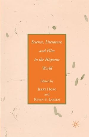 Seller image for Science, Literature, and Film in the Hispanic World [Paperback ] for sale by booksXpress