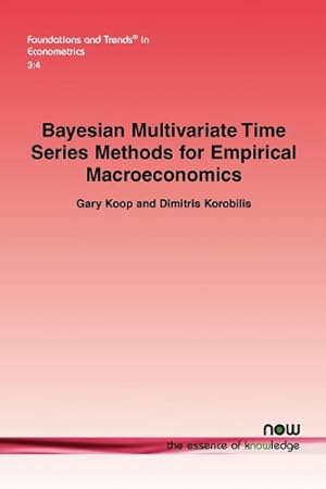 Seller image for Bayesian Multivariate Time Series Methods for Empirical Macroeconomics (Foundations and Trends(r) in Econometrics) [Soft Cover ] for sale by booksXpress