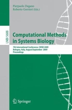 Bild des Verkufers fr Computational Methods in Systems Biology: 7th International Conference, CMSB 2009 (Lecture Notes in Computer Science) [Paperback ] zum Verkauf von booksXpress