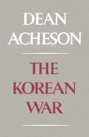Seller image for The Korean War by Acheson, Dean [Paperback ] for sale by booksXpress