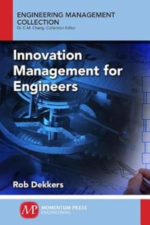 Immagine del venditore per Innovation Management and New Product Development for Engineers, Volume I: Basic Concepts [Soft Cover ] venduto da booksXpress