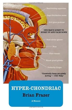 Seller image for Hyper-chondriac: One Man's Quest to Hurry Up and Calm Down by Frazer, Brian [Paperback ] for sale by booksXpress