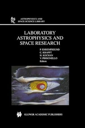 Image du vendeur pour Laboratory Astrophysics and Space Research (Astrophysics and Space Science Library) [Hardcover ] mis en vente par booksXpress