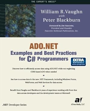 Seller image for ADO.NET Examples and Best Practices for C# Programmers by Vaughn, William R., Blackburn, Peter [Paperback ] for sale by booksXpress