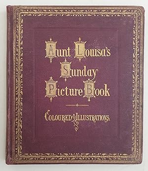 Bild des Verkufers fr Aunt Louisa's Sunday Picture Book zum Verkauf von Richard Smith