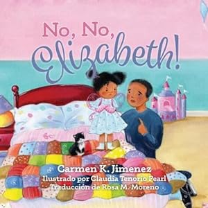 Imagen del vendedor de No, No Elizabeth (Spanish Edition) by Jimenez, Carmen [Paperback ] a la venta por booksXpress