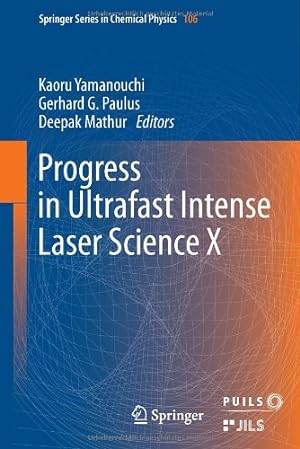 Seller image for Progress in Ultrafast Intense Laser Science: Volume X (Springer Series in Chemical Physics) [Hardcover ] for sale by booksXpress