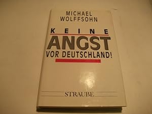 Seller image for Keine Angst vor Deutschland! for sale by Ottmar Mller