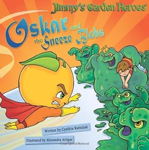 Image du vendeur pour Oskar and the Sneeze Blobs by Rubuliak, Cynthia [Paperback ] mis en vente par booksXpress