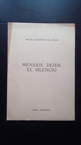 Seller image for MENSAJE DESDE EL SILENCIO for sale by Libreria Bibliomania
