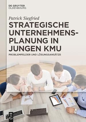 Seller image for Strategische Unternehmensplanung in jungen KMU (German Edition) [Soft Cover ] for sale by booksXpress