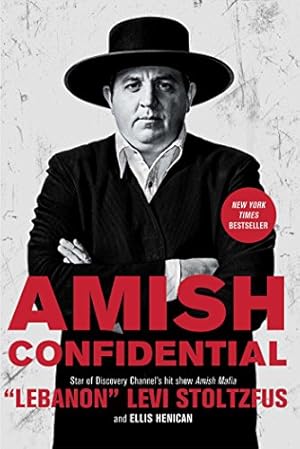 Immagine del venditore per Amish Confidential by Stoltzfus, \Lebanon\ Levi, Henican, Ellis [Paperback ] venduto da booksXpress