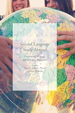 Imagen del vendedor de Second Language Study Abroad: Programming, Pedagogy, and Participant Engagement [Hardcover ] a la venta por booksXpress