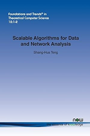 Immagine del venditore per Scalable Algorithms for Data and Network Analysis (Foundations and Trends in Theoretical Computer Science) [Soft Cover ] venduto da booksXpress