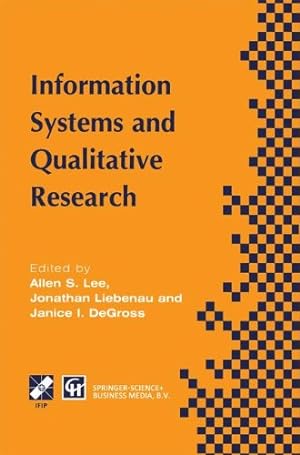 Immagine del venditore per Information Systems and Qualitative Research: Proceedings of the IFIP TC8 WG 8.2 International Conference on Information Systems and Qualitative . in Information and Communication Technology) [Paperback ] venduto da booksXpress