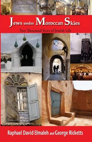 Bild des Verkufers fr Jews Under Moroccan Skies: Two Thousand Years of Jewish Life [Soft Cover ] zum Verkauf von booksXpress