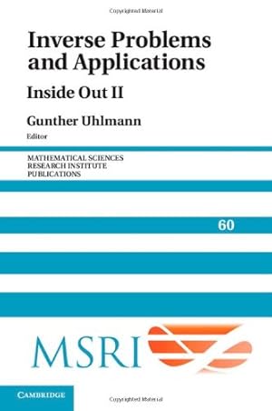 Seller image for Inverse Problems and Applications: Inside Out II (Mathematical Sciences Research Institute Publications) [Hardcover ] for sale by booksXpress