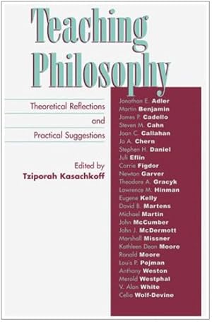 Seller image for Teaching Philosophy: Theoretical Reflections and Practical Suggestions [Hardcover ] for sale by booksXpress