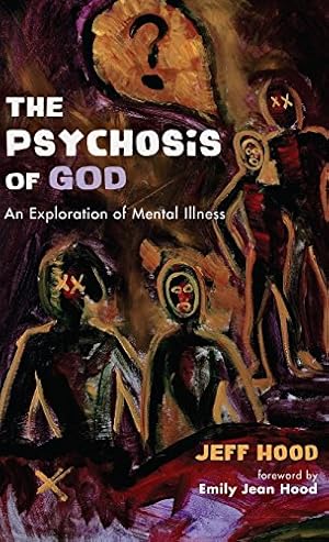 Seller image for The Psychosis of God [Hardcover ] for sale by booksXpress