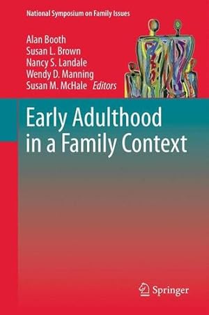 Immagine del venditore per Early Adulthood in a Family Context (National Symposium on Family Issues) [Paperback ] venduto da booksXpress