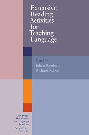 Seller image for Extensive Reading Activities for Teaching Language (Cambridge Handbooks for Language Teachers) by Bamford, Julian, Day, Richard R. [Paperback ] for sale by booksXpress