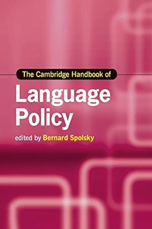 Imagen del vendedor de The Cambridge Handbook of Language Policy (Cambridge Handbooks in Language and Linguistics) [Paperback ] a la venta por booksXpress