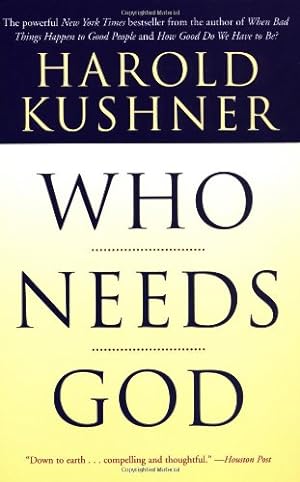 Seller image for Who Needs God by Kushner, Harold [Paperback ] for sale by booksXpress
