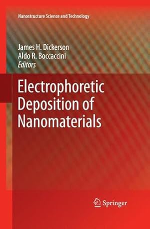 Seller image for Electrophoretic Deposition of Nanomaterials (Nanostructure Science and Technology) [Paperback ] for sale by booksXpress