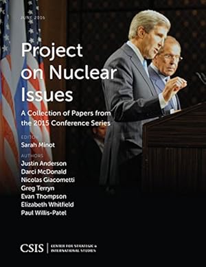 Seller image for Project on Nuclear Issues: A Collection of Papers from the 2015 Conference Series (CSIS Reports) [Soft Cover ] for sale by booksXpress