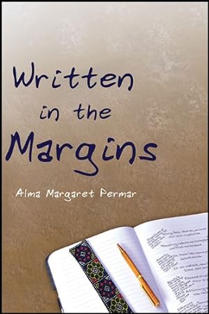 Seller image for Written in the Margins: Poems Touching the Essence of Life [Soft Cover ] for sale by booksXpress