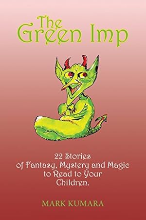 Imagen del vendedor de The Green Imp by Kumara, Mark [Paperback ] a la venta por booksXpress