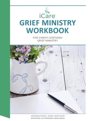 Imagen del vendedor de iCare Grief Ministry Workbook [Soft Cover ] a la venta por booksXpress