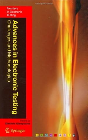 Immagine del venditore per Advances in Electronic Testing: Challenges and Methodologies (Frontiers in Electronic Testing) [Hardcover ] venduto da booksXpress