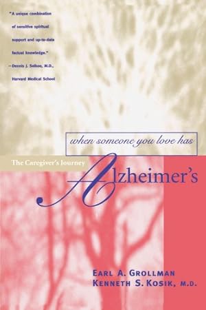 Imagen del vendedor de When Someone You Love Has Alzheimer's by Grollman, Earl A., Kosik, Kenneth S. [Paperback ] a la venta por booksXpress