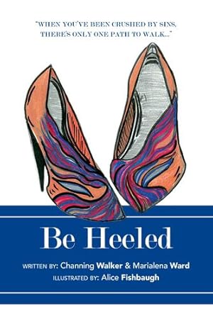 Seller image for Be Heeled [Soft Cover ] for sale by booksXpress