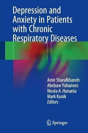 Immagine del venditore per Depression and Anxiety in Patients with Chronic Respiratory Diseases [Hardcover ] venduto da booksXpress