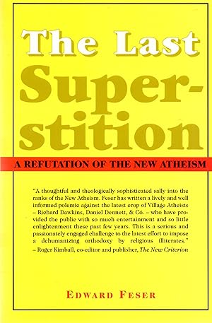 Immagine del venditore per Last Superstition A Refutation of the New Atheism venduto da Book Booth