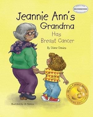 Imagen del vendedor de Jeannie Ann's Grandma Has Breast Cancer by Davies, Diane [Paperback ] a la venta por booksXpress