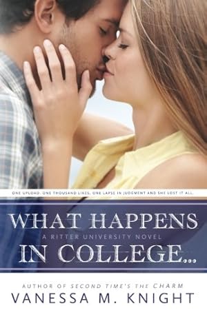 Seller image for What Happens in College (Ritter University) (Volume 2) by Knight, Vanessa M. [Paperback ] for sale by booksXpress