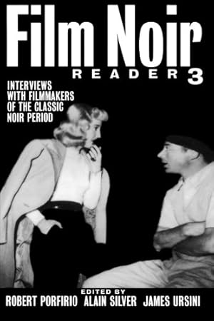 Seller image for Film Noir Reader 3: Interviews with Filmmakers of the Classic Noir Period (Limelight) (Bk.3) by Silver, Alain [Paperback ] for sale by booksXpress