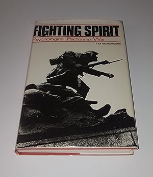 Seller image for Fighting Spirit - A Study of Psychological Factors in War for sale by CURIO