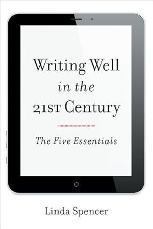 Seller image for Writing Well in the 21st Century: The Five Essentials [Soft Cover ] for sale by booksXpress