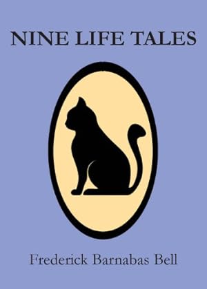 Bild des Verkufers fr Nine Life Tales by Bell, Frederick Barnabas [Paperback ] zum Verkauf von booksXpress